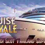 Link Slot Thailand Super Gacor Cruise Royale